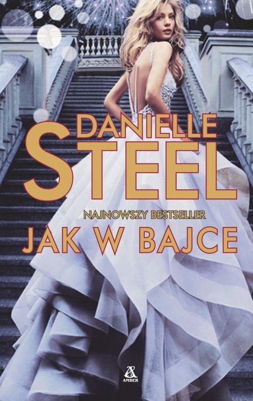 

Jak w bajce Danielle Steel
