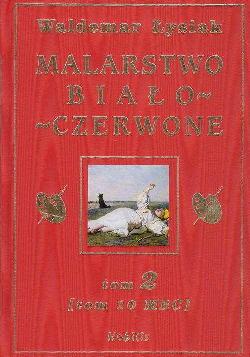

Malarstwo biało-czerwone Tom 2 Tom 10 Mbc Łysiak