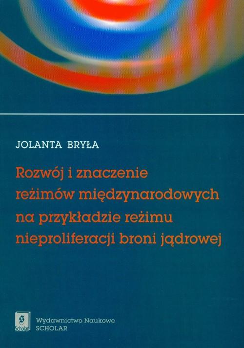 

Rozwój i znaczenie reżimów miedzynarodowych Bryła
