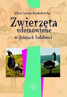 

Zwierzęta Udomowione W Dziejach Ludzkości Moskalew