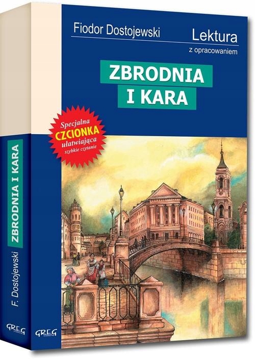 

Zbrodnia i kara lektura z opracowaniem