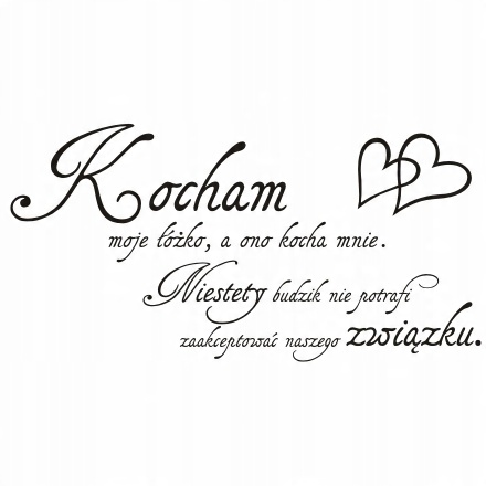 

Napis na ścianę naklejka -Kocham moje łóżko... 255