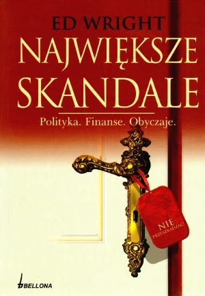 Największe skandale Ed Wright