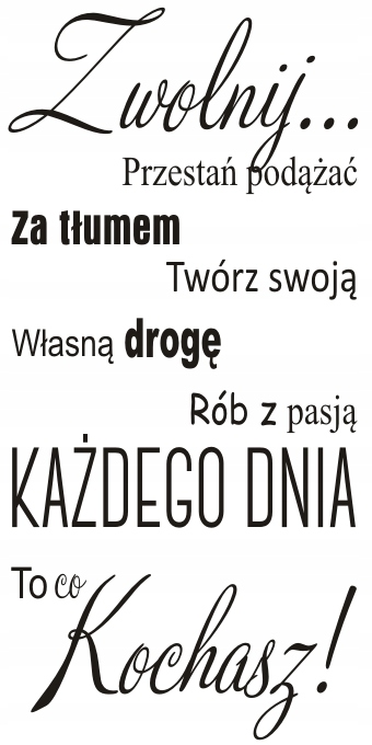 

Napis na ścianę naklejka sentencja -Zwolnij... 155
