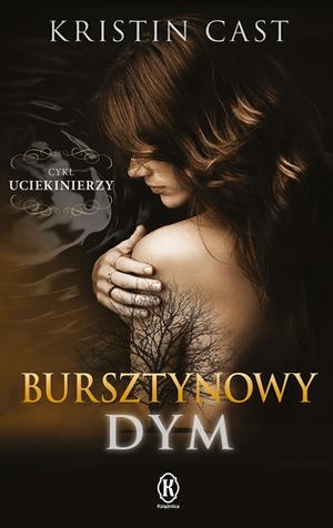Bursztynowy Dym Kristin Cast -30%
