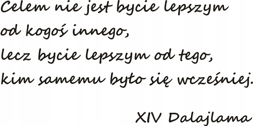 

Napis na ścianę cytat naklejka Dalajlama 118