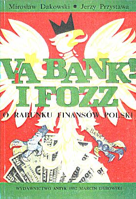 Via Bank i Foz Mirosław Dakowski, J, Przystawa
