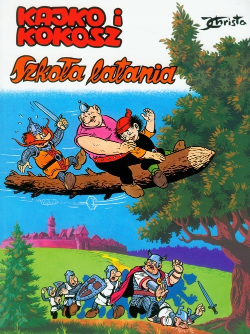 

Kajko I Kokosz Szkoła Latania Janusz Christa Lekt.