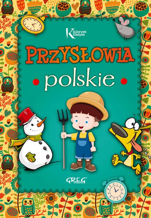 

Przysłowia Polskie Greg Strzeboński Grzegorz