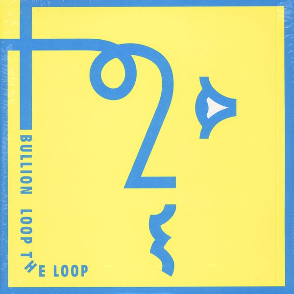 Bullion Loop The Loop 2LP Vinyl