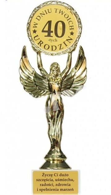 

Statuetka trofeum prezenty 40 Urodziny gratulacje