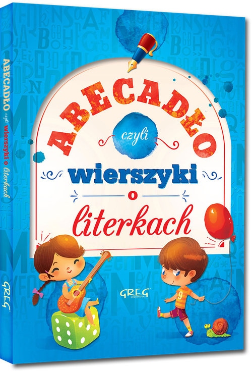 

Abecadło Czyli Wierszyki O Literach Nowak Grażyna