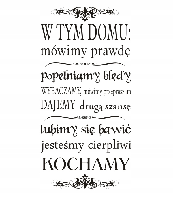 

Napis na ścianę cytat naklejka - W tym domu - 174