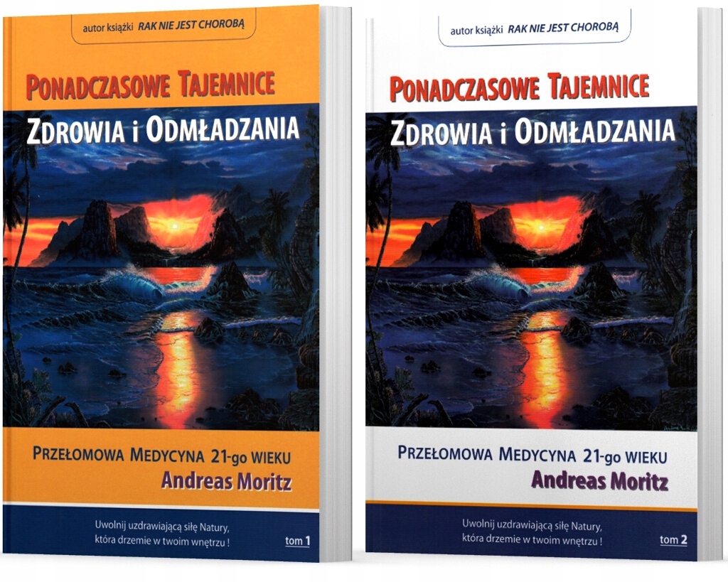 Ponadczasowe Tajemnice Zdrowia i Odmładzania I-II