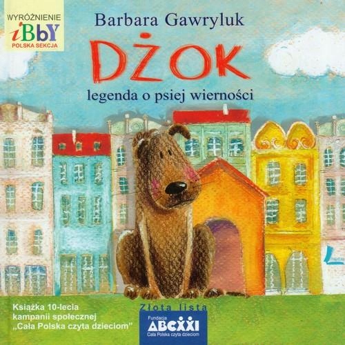 

Dżok Legenda O Psiej Wierności Barbara Gawryluk