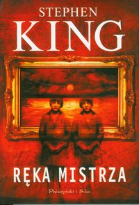 Ręka Mistrza Stephen King /nowa/