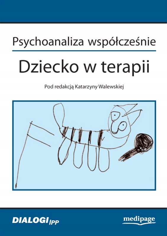 Psychoanaliza Współcześnie Dziecko W Terapii