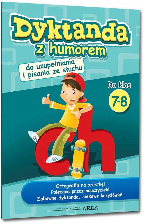 

Dyktanda z humorem do klas 7-8