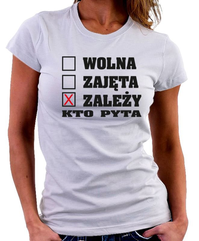 

koszulka Wolna Zajęta Zależy Kto Pyta roz.XXL