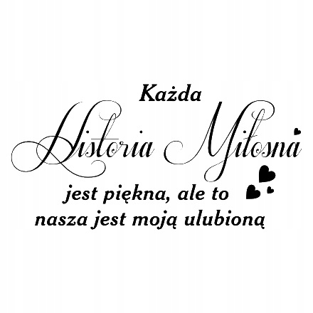 

Napis na ścianę naklejka miłość -..historia.. 244