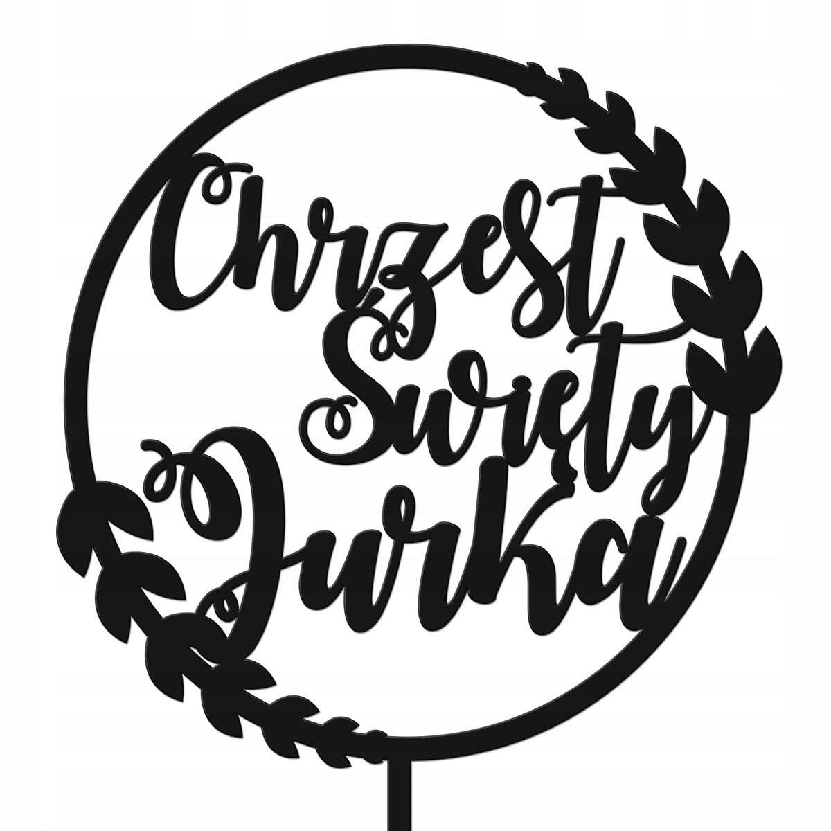 NAPIS DEKORACJA TORT CHRZEST ŚWIĘTY TOPPER CZARNY