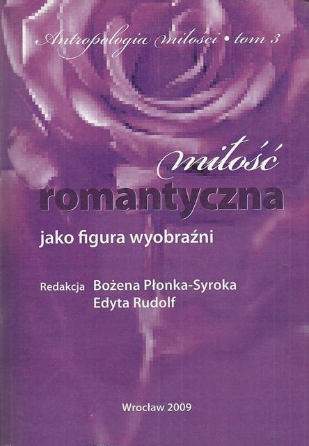 Miłość romantyczna jako figura wyobraźni