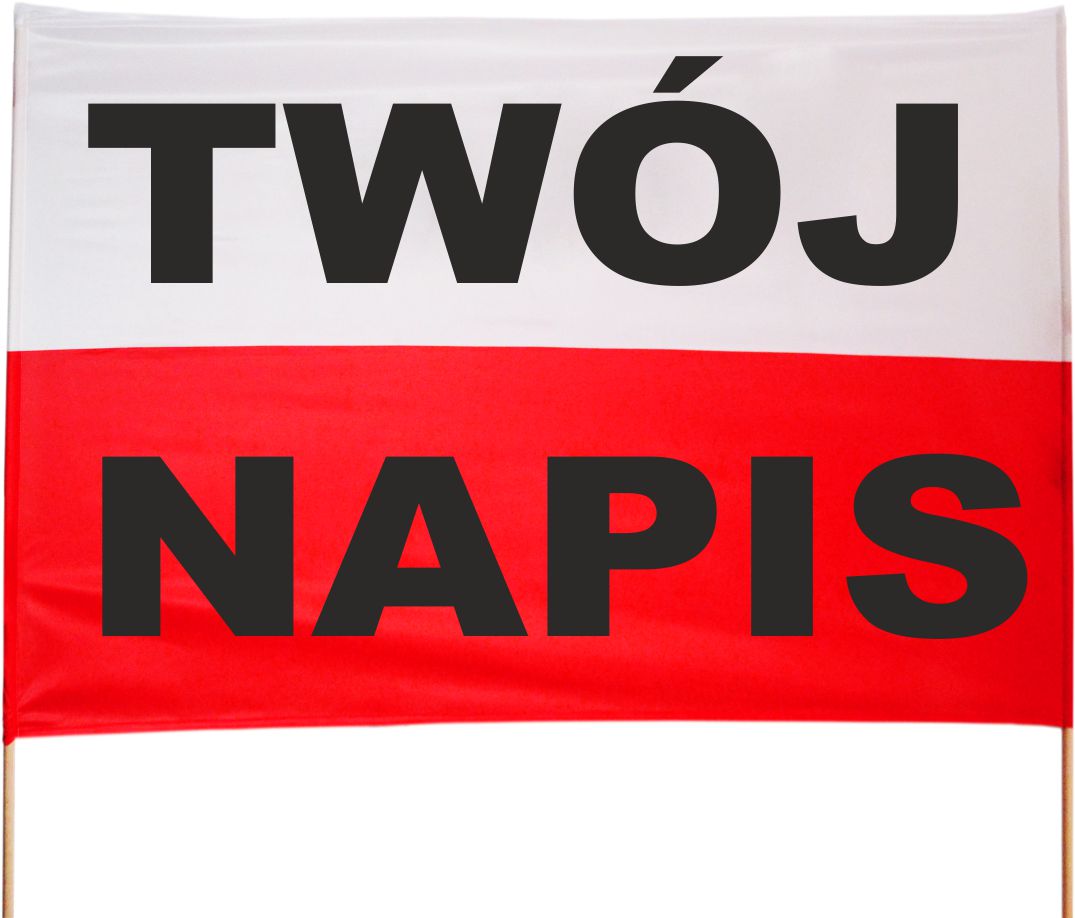 Poľská vlajka s nápisom 150x70cm Akákoľvek tlač CD