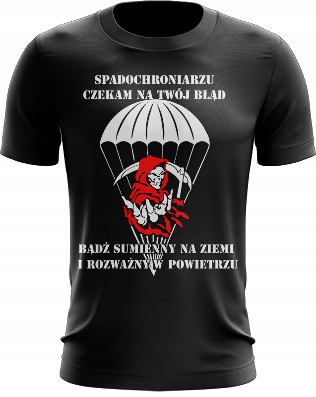 

Hej Spadochroniarzu dla spadochroniarza koszulka