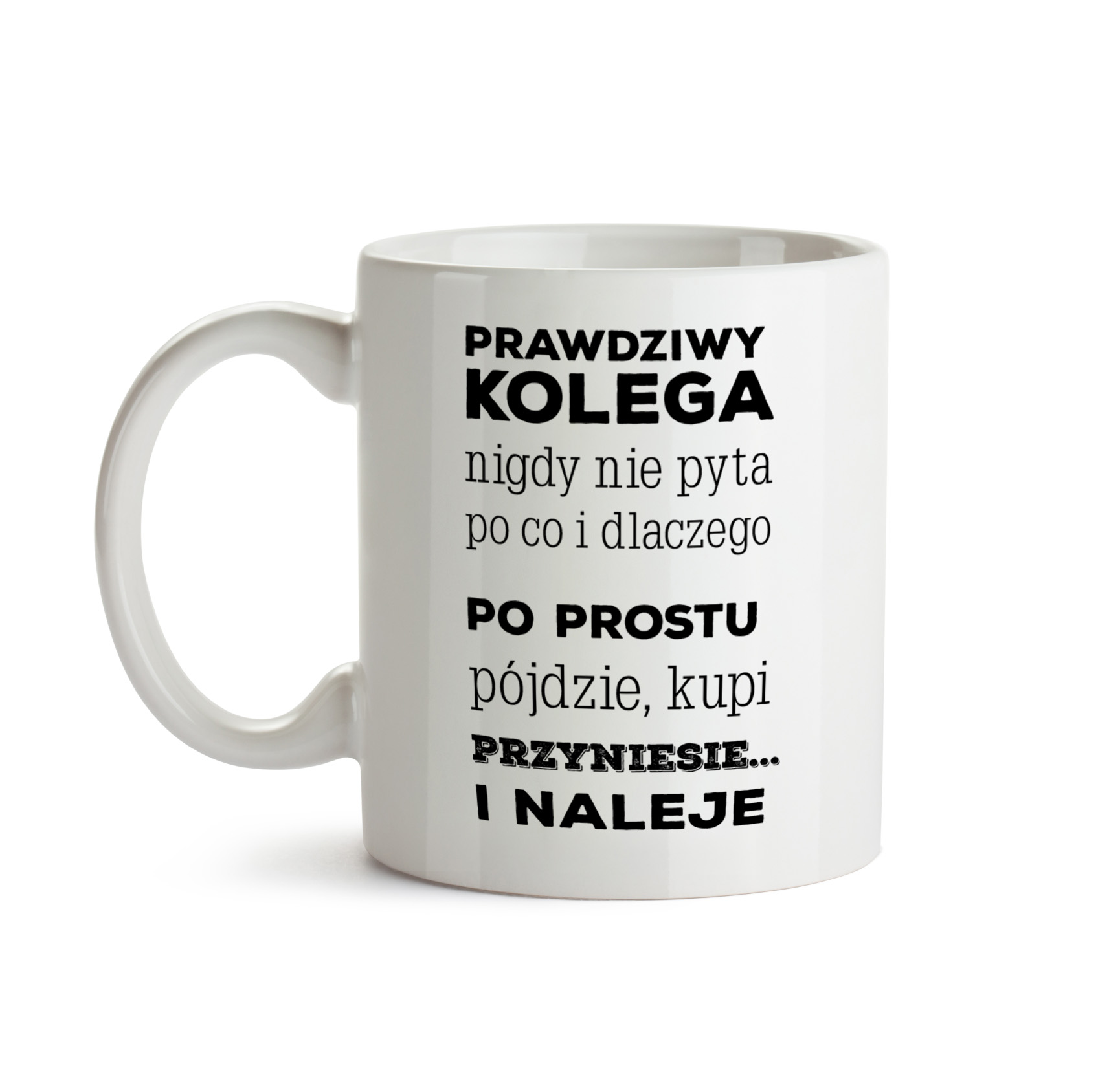 

Kubek dla mężczyzny Prawdziwy kolega!