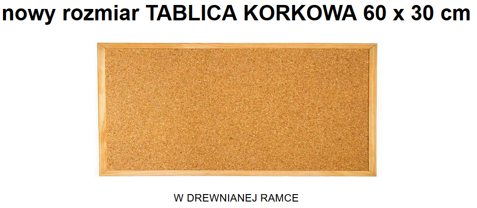 nowy rozmiar TABLICA KORKOWA 60 x 30 CM EAN (GTIN) 5904251500102