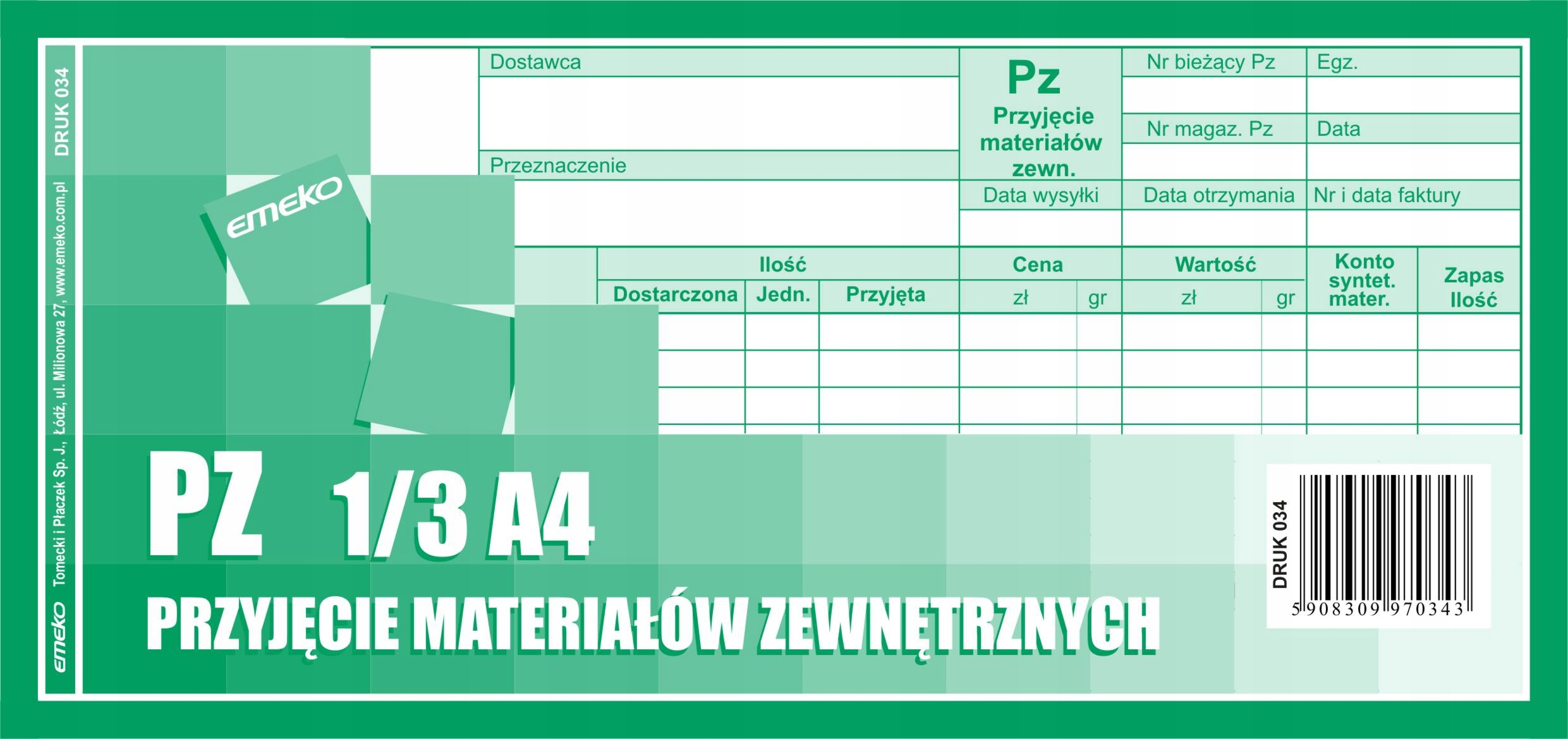 

Druk Pz Przyjęcie Materiałów Zewn. 1/3 A4 Emeko