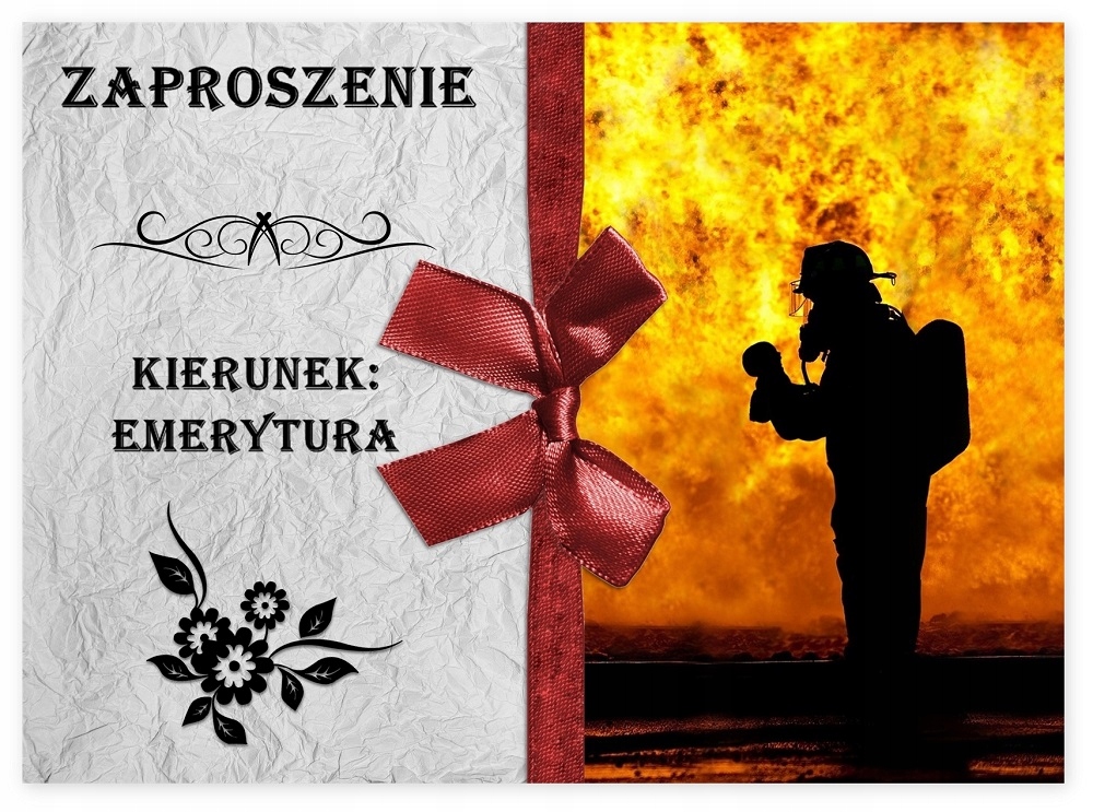 ZAPROSZENIA EMERYTURY EMERYTURA STRAŻ POŻARNA STRAŻAK