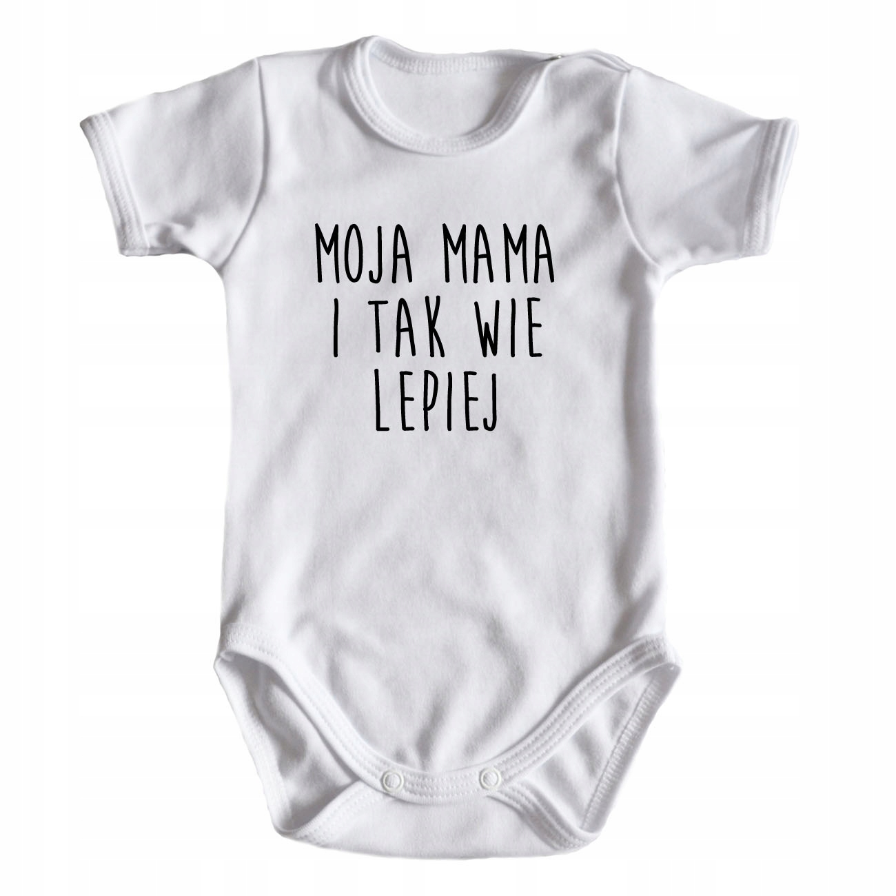 

Body niemowlęce Moja Mama I Tak Wie Lepiej bodziak