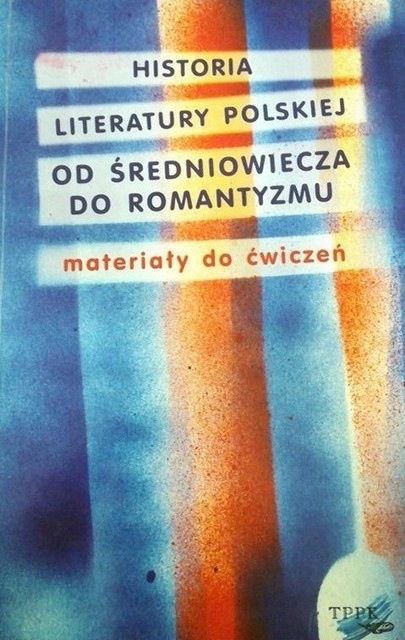Historia literatury polskiej od średniowiecza do