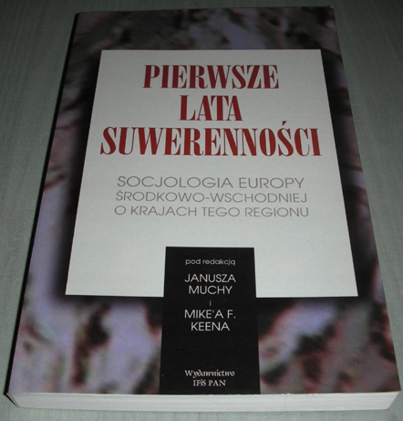 Pierwsze lata suwerenności Mucha Nowa PAN