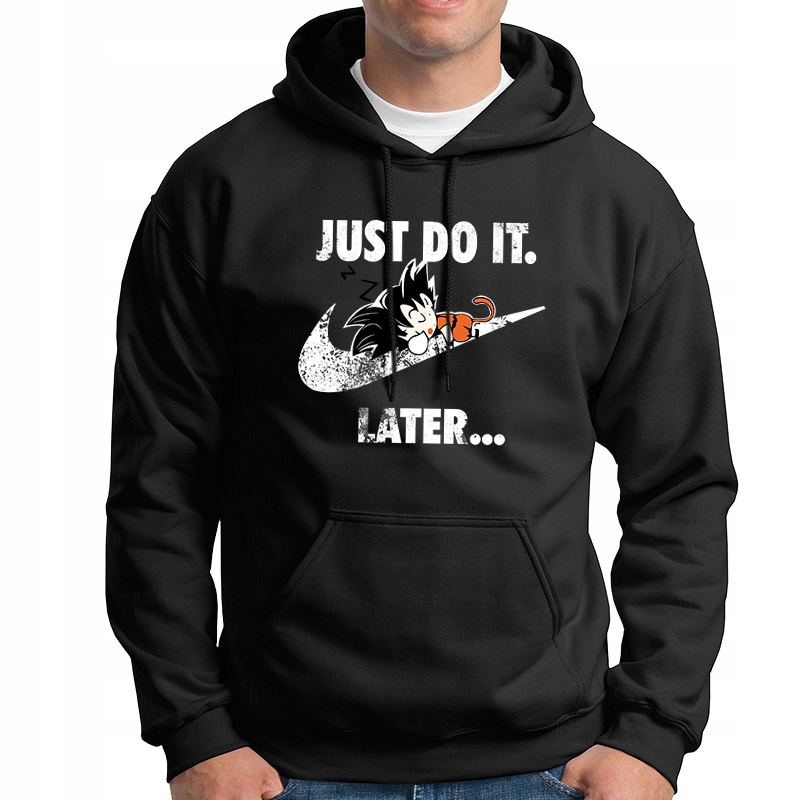 

Bluza Bluzy Dragon Ball Just Do It Later S
