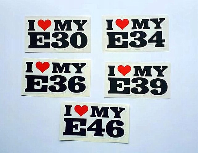 

Naklejka I Love My E30, E34, E36, E39, E46
