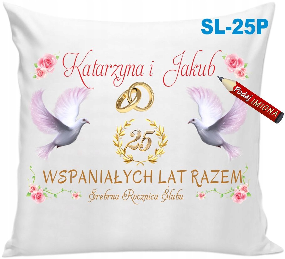 

Poduszka+Imiona 25 Dwudziesta Piąta Rocznica Ślubu