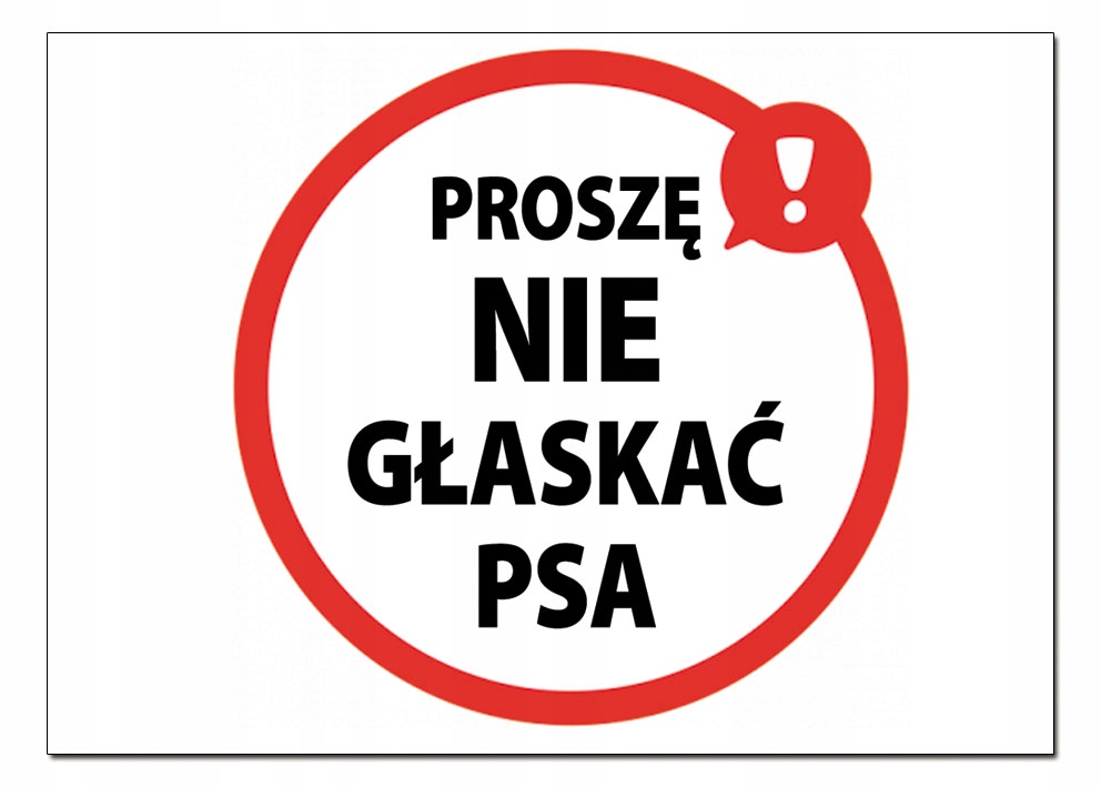 tablica NIE GŁASKAĆ PSA tabliczka ZNAK płot