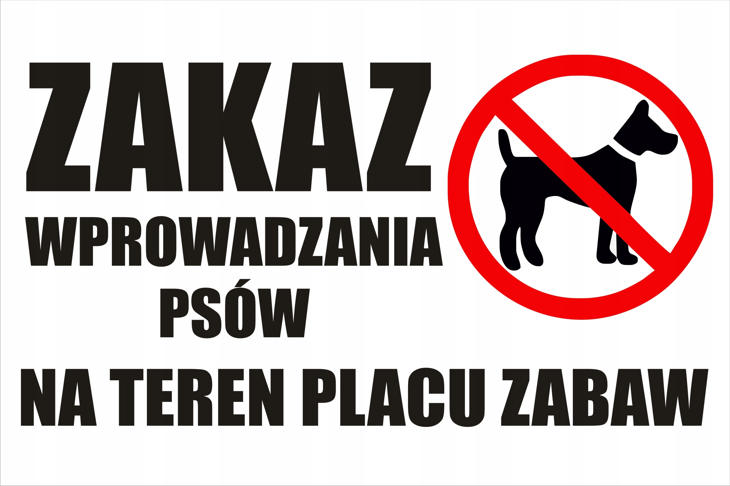 

Tabliczka Zakaz Wprowadzania Psów Na Plac Zabaw