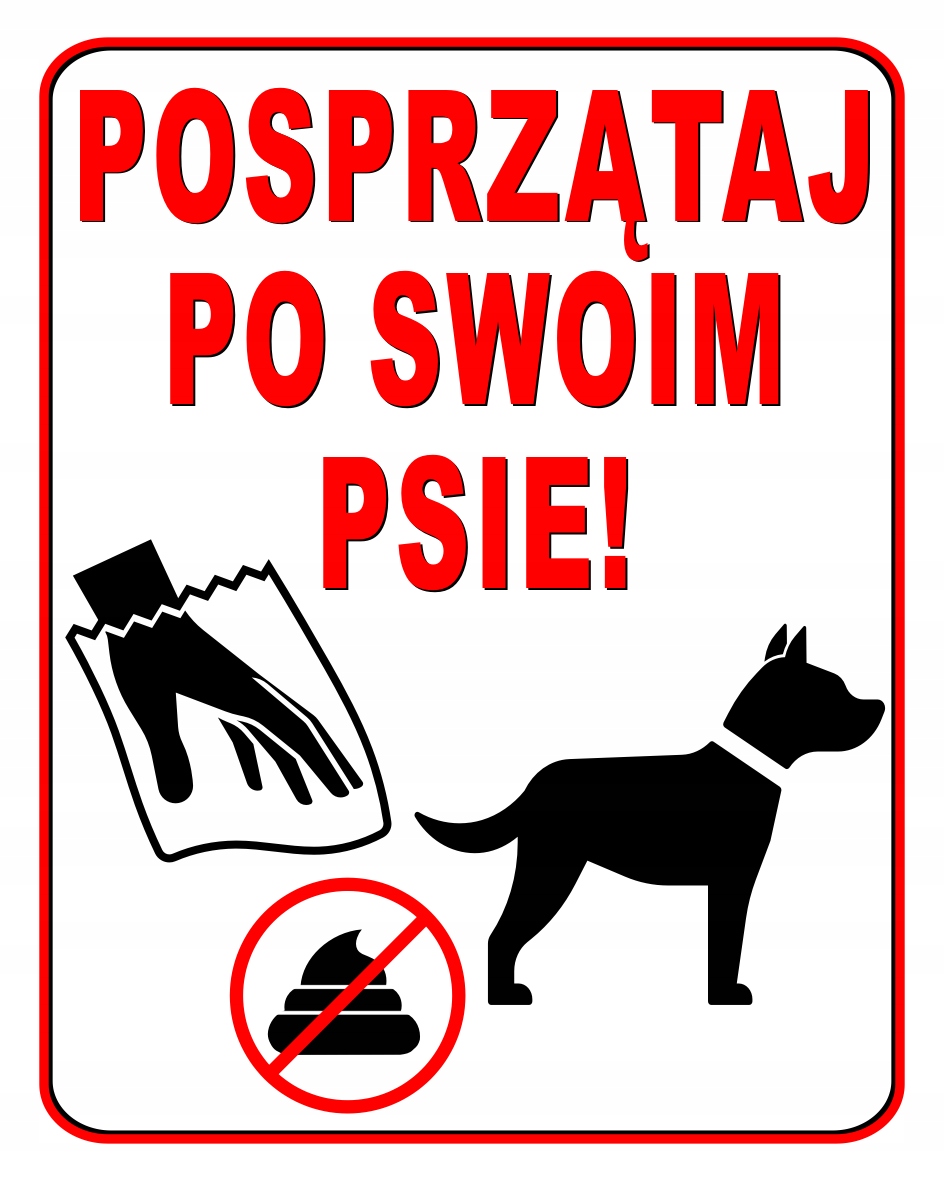 

Posprzątaj Po Swoim Psie Tabliczka 25X20cm
