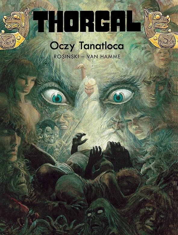 

Thorgal T.11 Oczy Tanatloca Tw Jean Van Hamme