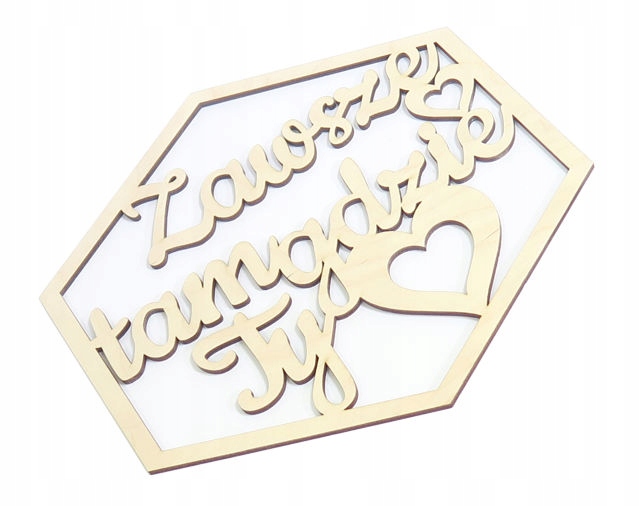 HEKSAGON Zawsze tam gdzie Ty 74cm SZEŚCIOKĄT OS96 Marka Smart laser