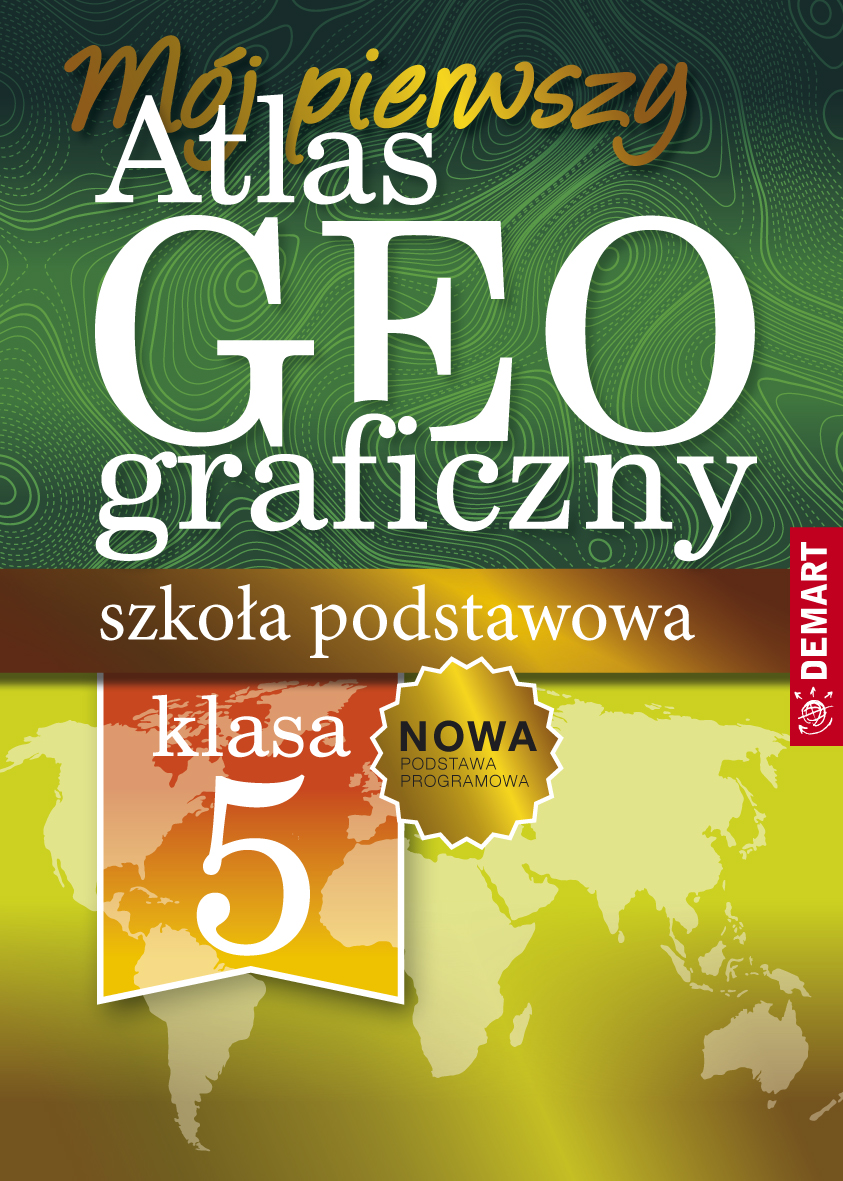Atlas geograficzny. Szkoła podstawowa - WYDANIE 2023 ! ISBN 9788379122240