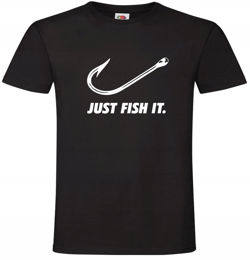 

Just Fish It Ryby Wędkarstwo , T-shirt koszulka