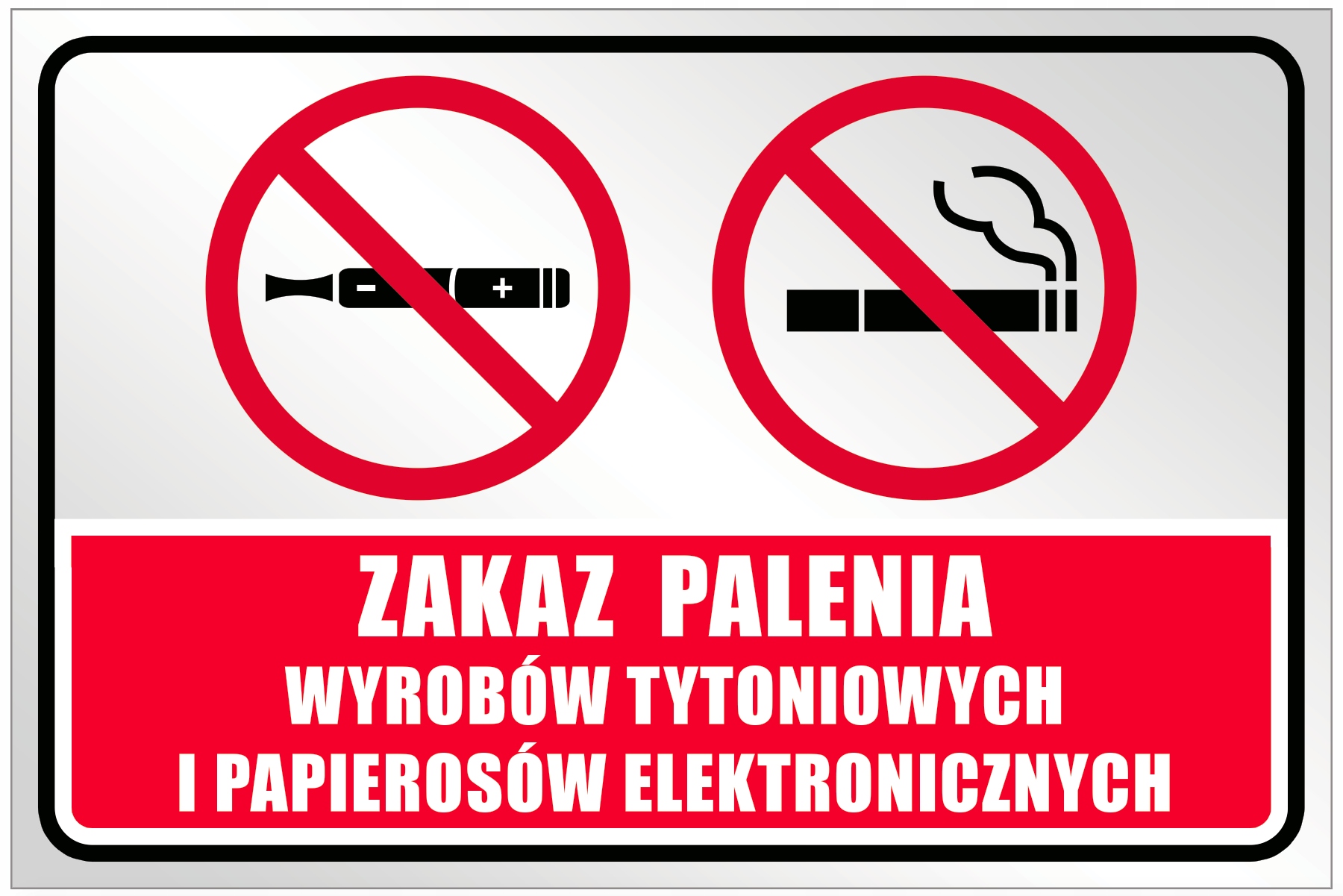 

Zakaz Palenia E Papieros Tabliczka 20x30 Tubond