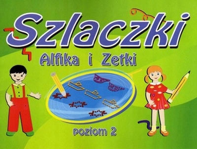 

Szlaczki Alfika i Zetki poziom 2 bardziej zaawans.