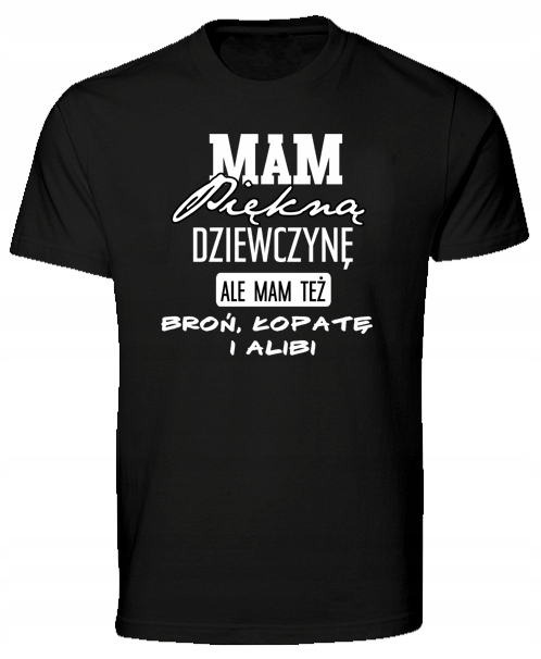 

Koszulka na dzień chłopaka mam piękną dziewczynę