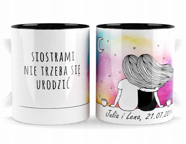 

kubek dla Przyjaciółki, Siostry