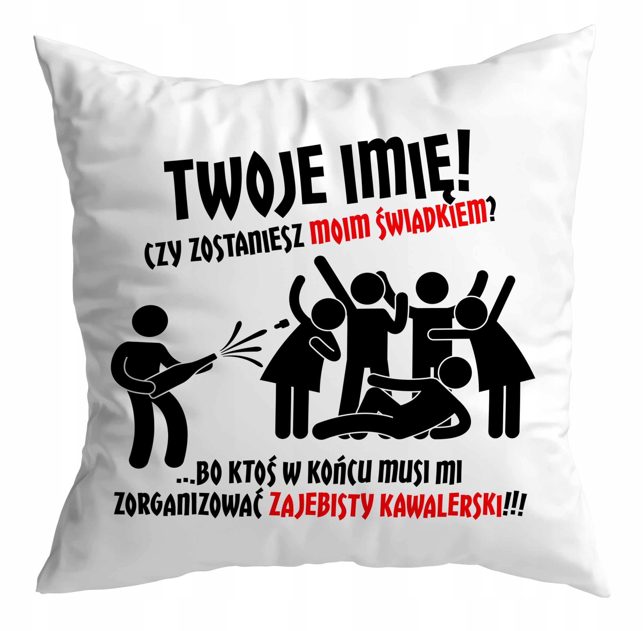 PODUSZKA ZAPROSZENIE ŚWIADKÓW ŚWIADKOWEJ DRUŻBÓW Marka Fajnekubki
